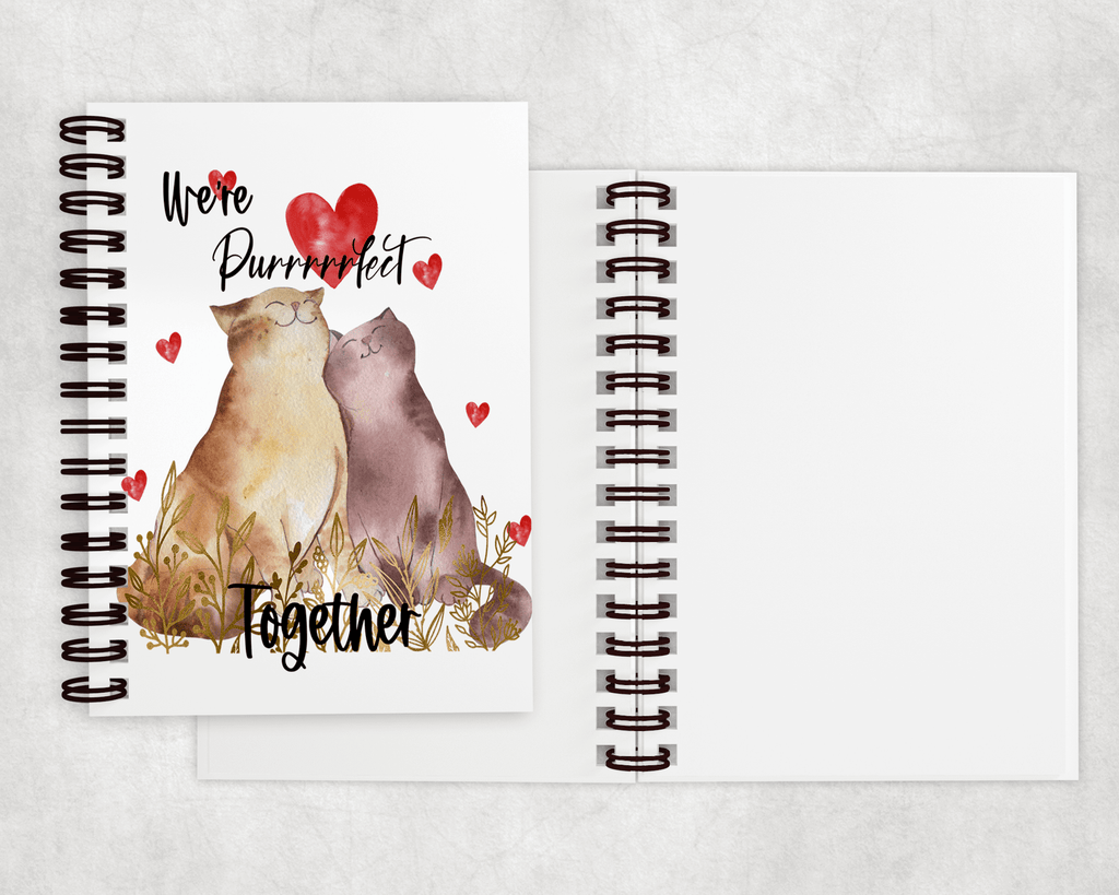 We're Purrrrrfect Together - A5 Notebook - Made to Order